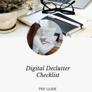Digital Declutter Checklist