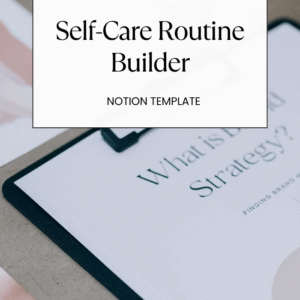 Self-Care Routine Builder
